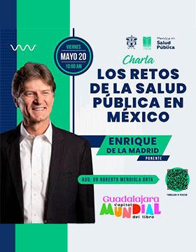 Charla: Los retos de la salud pública en México