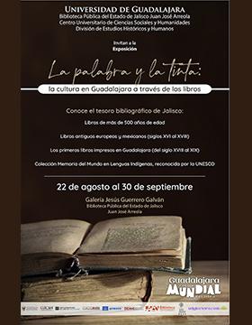 Exposición: La palabra y la tinta: La cultura en Guadalajara a través de los libros