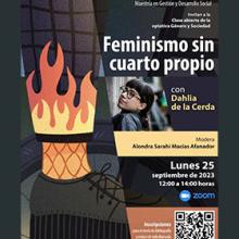 Cartel de la Clase abierta: "Referentes socio-históricos del feminismo occidental y la construcción de los feminismos en México y América Latina"