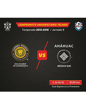 Leones Negros vs Universidad Anáhuac, en el marco del Campeonato  Universitario TELMEX, Jornada 9 | Coordinación General de Comunicación  Social