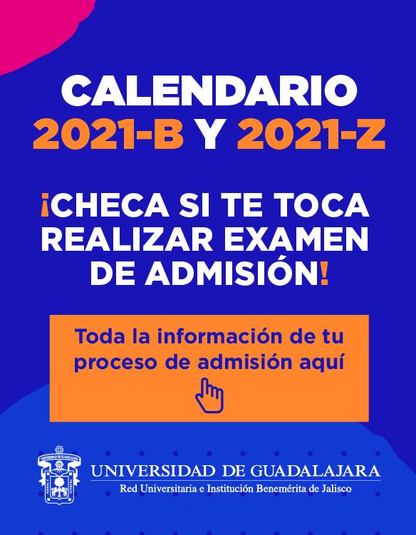 ¡Checa si te toca realizar examen de admisión!