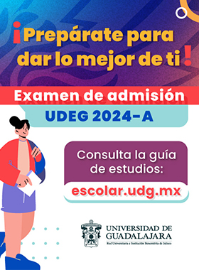 Cartel del Examen de admisión UdeG 2024-A