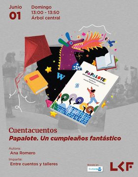 Cartel del Cuentacuentos: "Papalote. Un cumpleaños fantástico"