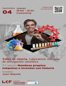 Cartel del Taller de ciencia. Laboratorio mutante de divulgación científica: 11.ª sesión. Nombres propios: máquinas e inventos con historia