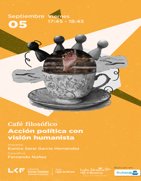 Cartel del Café filosófico: Acción política con visión humanista