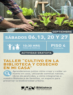 Cartel del Taller: Cultivo en la biblioteca y cosecho en mi casa