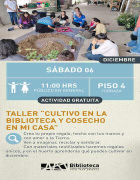 Cartel de Taller: Cultivo en la biblioteca y cosecho en mi casa