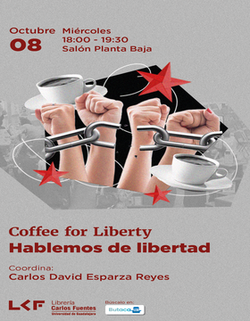 Cartel de Coffee for Liberty: Hablemos de libertad