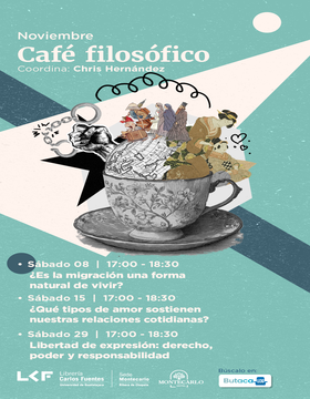 Cartel del Café filosófico: Libertad de expresión: derecho, poder y responsabilidad