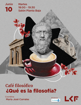 Cartel del Café filosófico: ¿Qué es la filosofía?
