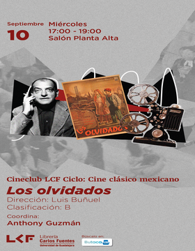 Cartel del Cineclub LCF. Ciclo: Cine clásico mexicano