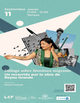Cartel del Diálogo sobre literatura migrante. Un recorrido por la obra de Reyna Grande