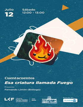 Cartel de Cuentacuentos: Esa criatura llamada Fuego