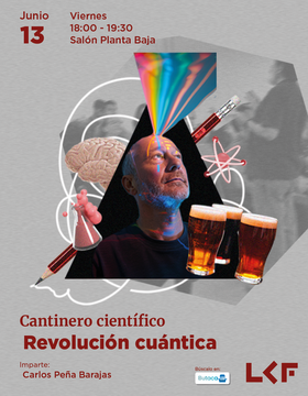 Cartel del Cantinero científico: "Revolución cuántica"