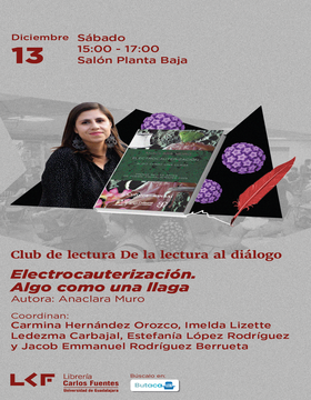 Cartel del Club de lectura. De la lectura al diálogo: Electrocauterización. Algo como una llaga