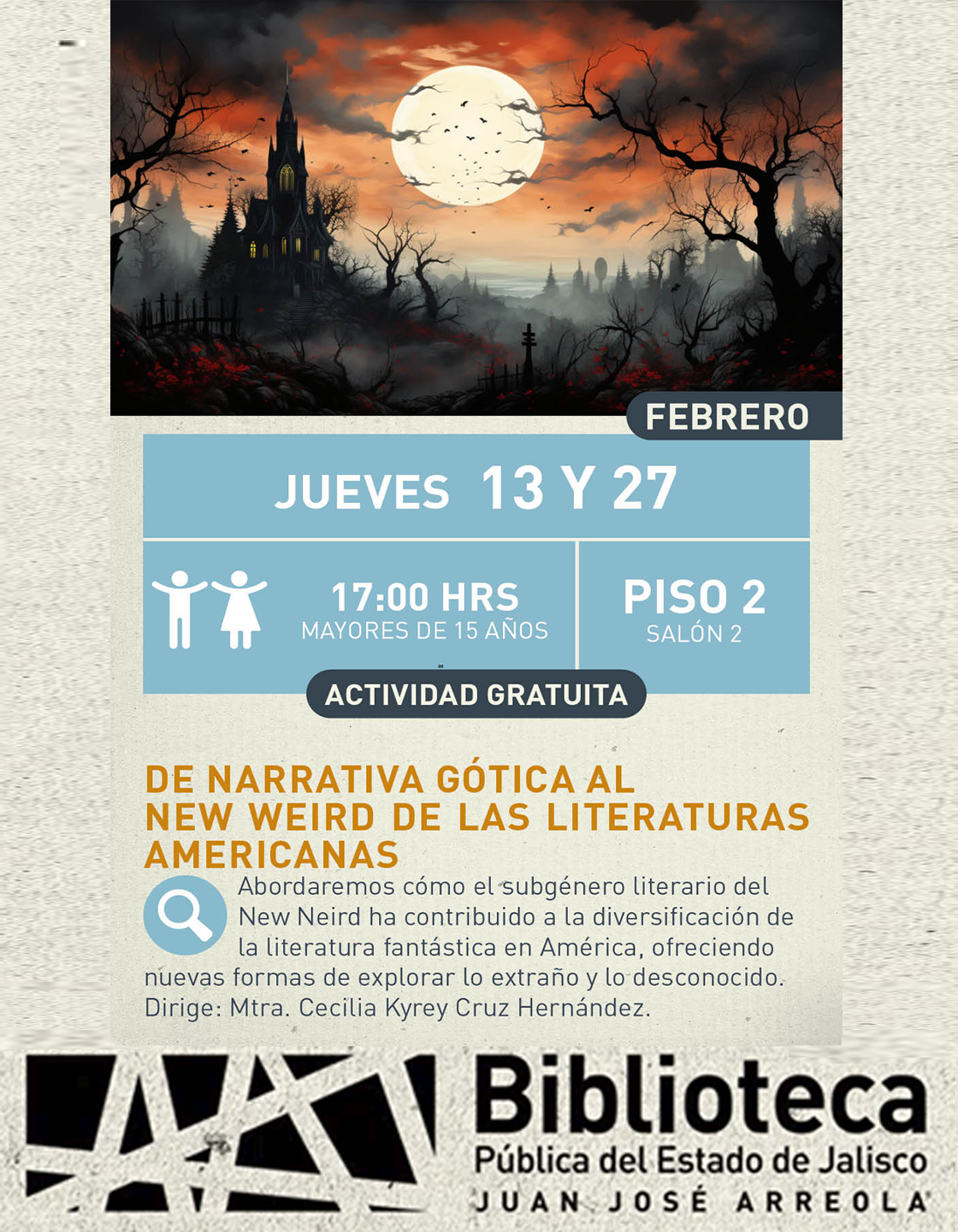 Cartel de narrativa gótica al new weird de las literaturas americanas