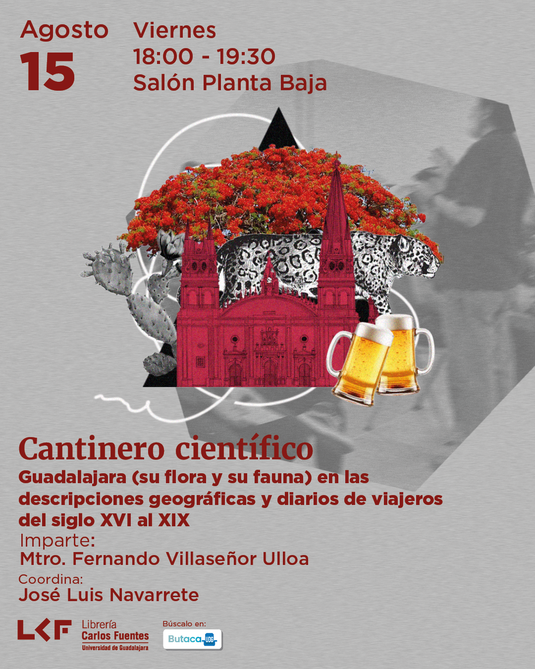 Cartel del Cantinero científico. Título Guadalajara (su flora y su fauna) en las descripciones geográficas y diarios de viajeros del siglo XVI al XIX