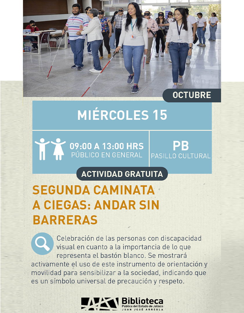 Cartel de la Segunda caminata a ciegas: Andar sin barreras