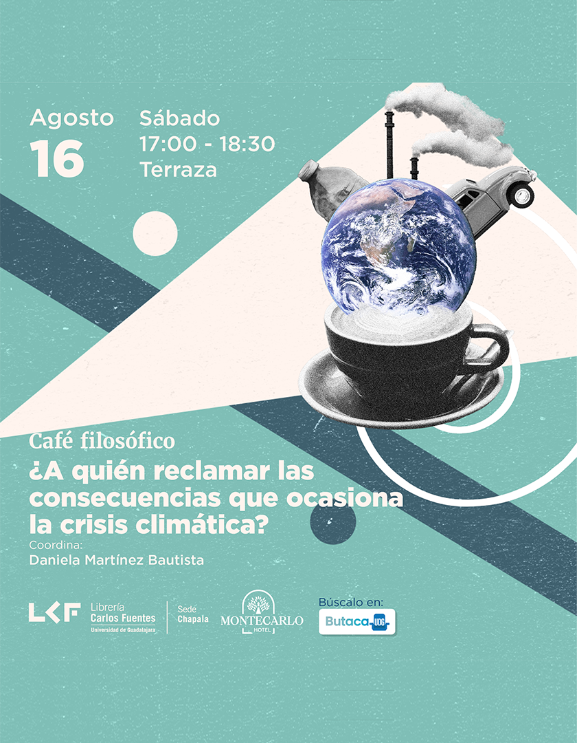 Cartel del Café filosófico. Título ¿A quién reclamar las