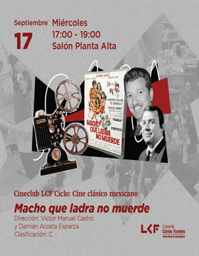 Cineclub LCF. Ciclo: Cine clásico mexicano