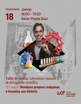 Cartel de Taller de ciencia. Título: 13.ª sesión. Nombres propios: máquinas e inventos con historia