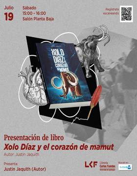 Cartel de la Presentación de libro: Xolo Díaz y el corazón de mamut