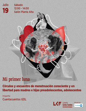 Cartel de "Mi primer luna". Círculos y encuentro de Menstruación Consciente y en Libertad para madres e hijas preadolescentes, adolescentes