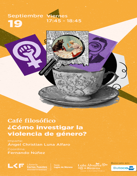 Cartel del Café filosófico: ¿Cómo investigar la violencia de género?