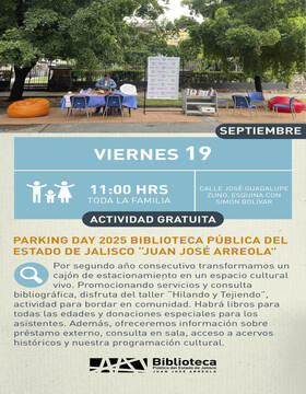 Cartel del Parking Day 2025 Biblioteca Pública del Estado de Jalisco “Juan José Arreola”