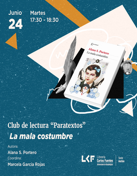 Cartel del Club de lectura “Paratextos”. Título: La mala costumbre