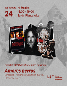 Cartel de Cineclub LCF. Ciclo: Cine clásico mexicano