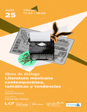 Cartel de la Mesa de diálogo: Literatura mexicana contemporánea, temáticas y tendencias