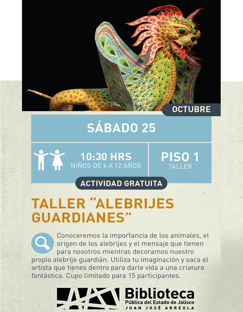 Cartel del Taller “Alebrijes guardianes”