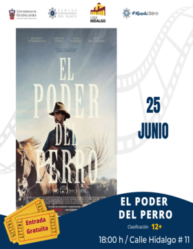 Cartel de Cartelera de cine CUNorte. Proyección de la cinta: El poder del perro