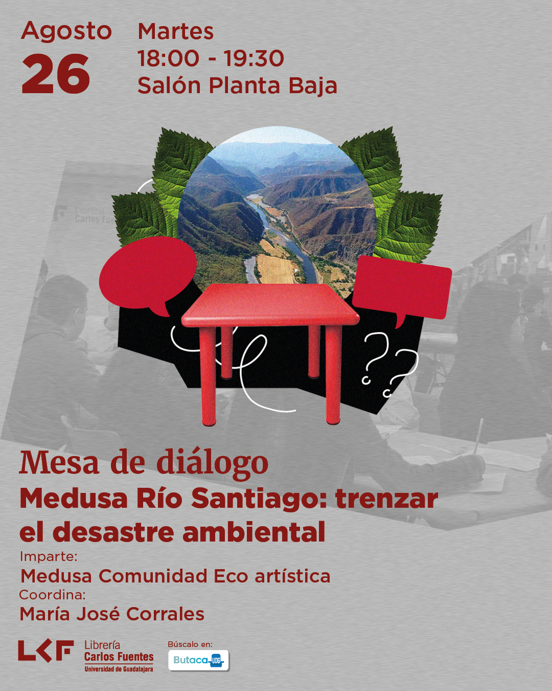 Cartel de la Mesa de diálogo. Título Medusa Río Santiago: trenzar el desastre ambiental