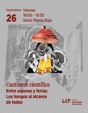 Cartel del Cantinero científico: Entre esporas y ferias: Los hongos al alcance de todos 