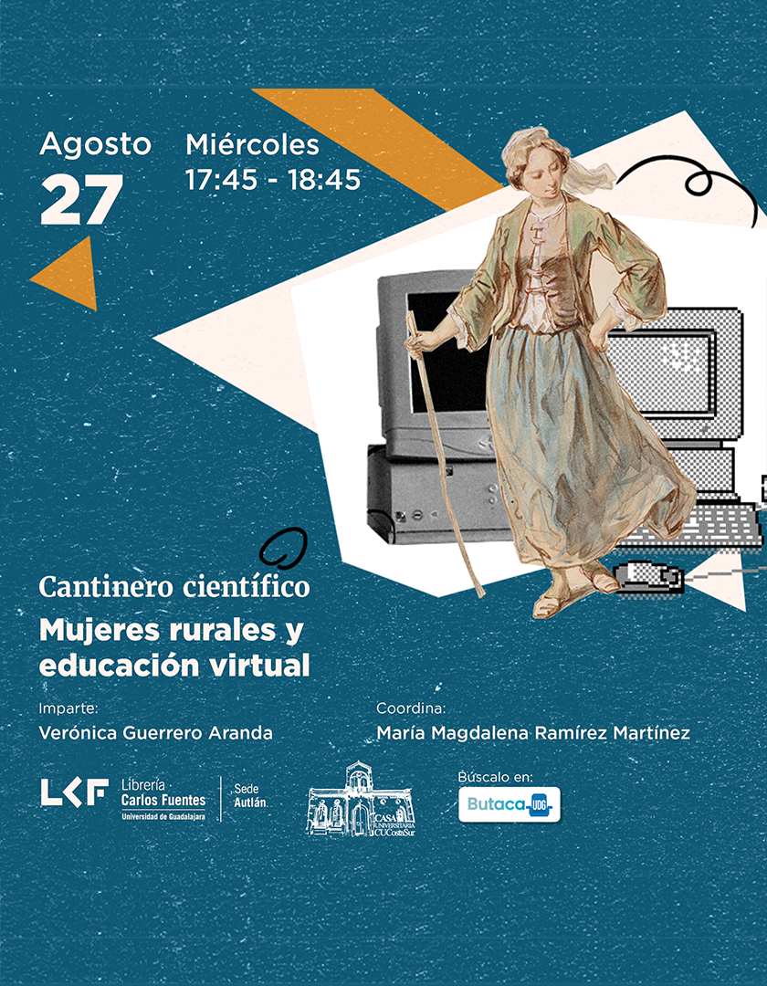 Cartel del Cantinero científico. Título Mujeres rurales y educación virtual