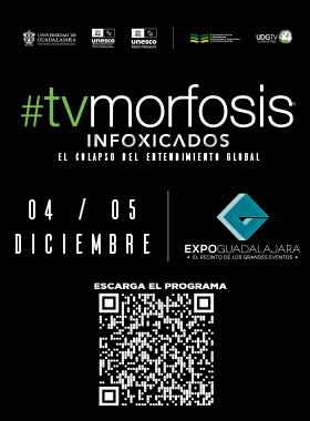Cartel de #TVMorfosis "Infoxicados. El colapso del entendimiento global"