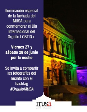 Cartel de la Iluminación especial de la fachada del MUSA para conmemorar el Día Internacional del Orgullo LGBTIQ+