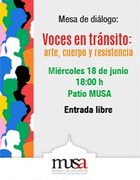 Cartel de Mesa de diálogo: "Voces en tránsito: arte, cuerpo y resistencia”