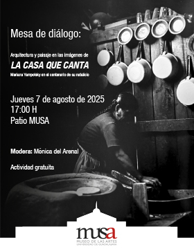 Cartel de la Mesa de diálogo: Arquitectura y paisaje en las imágenes de La Casa que Canta