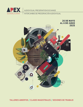Cartel de APEX Guadalajara, Intercambio de Preservación Audiovisual
