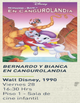 Cartel del Ciclo de cine infantil: Bernardo y Bianca en cangurolandia