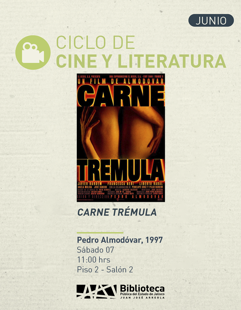 Cartel del Ciclo de cine y literatura. Título: Carne Trémula