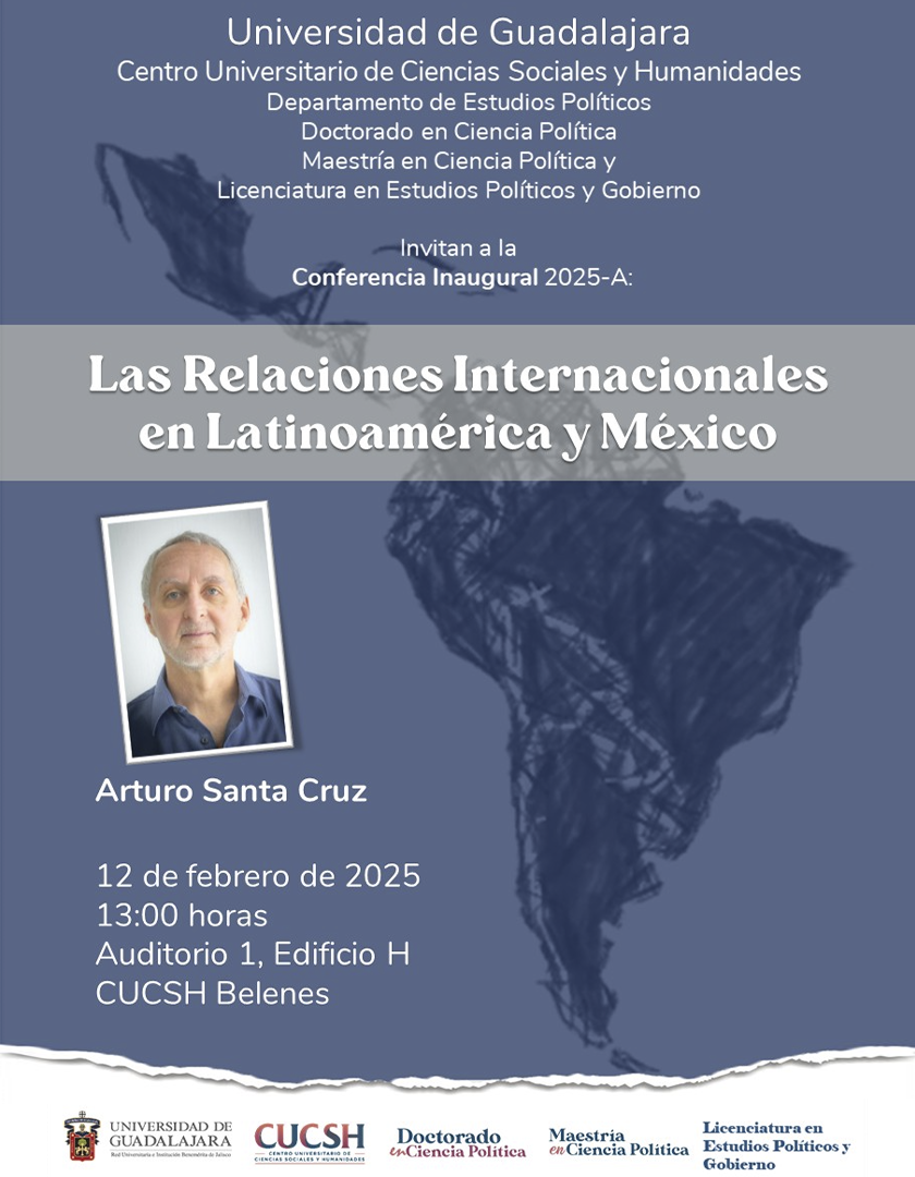 Cartel de la Conferencia: Las relaciones internacionales en Latinoamérica y México
