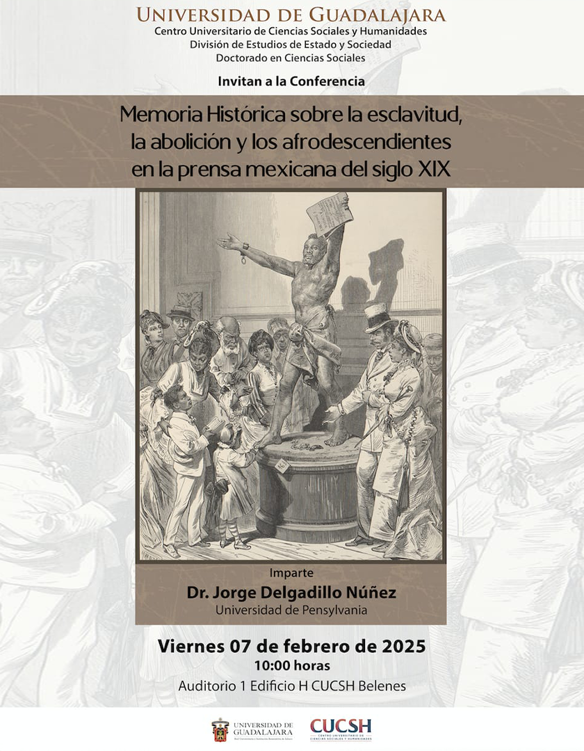 Cartel de la Conferencia: Memoria histórica sobre esclavitud, la abolición y los afrodescendientes en la prensa mexicana del siglo XIX