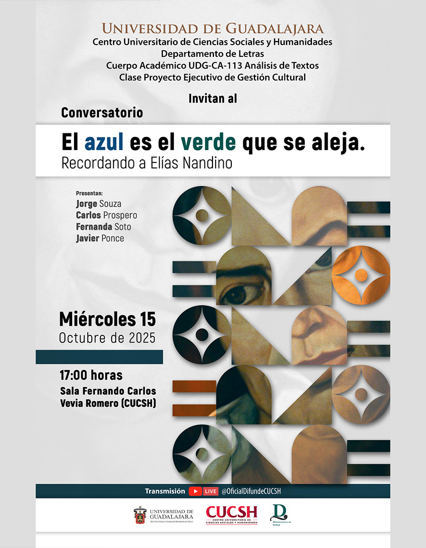Cartel del Conversatorio: El azul es el verde que se aleja. Recordando a Elías Nandino