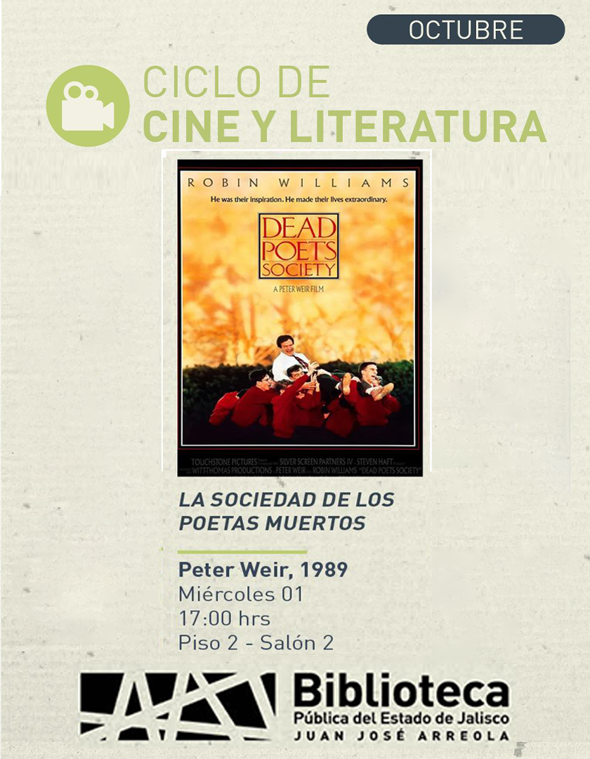 Cartel del Ciclo de cine y literatura, Proyección de la cinta, La sociedad de los poetas muertos