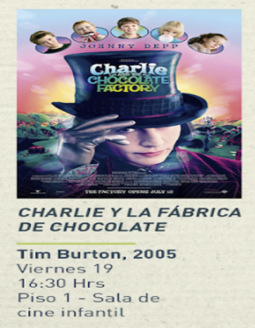 Cartel del Ciclo de cine infantil: Charlie y la fábrica de chocolate