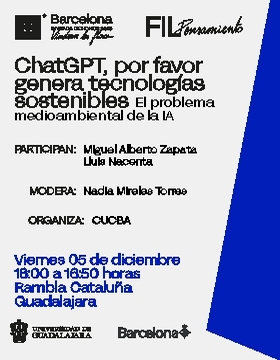 Cartel de ChatGPT, por favor genera tecnologías sostenibles. El problema medioambiental de la IA